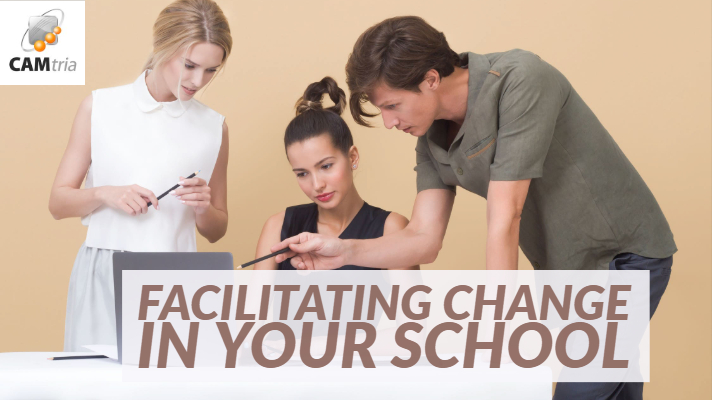 Best Practices: Steps to Facilitating Change in Your School